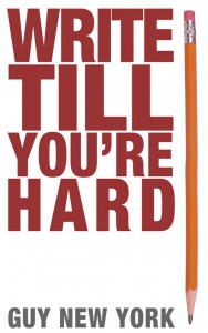 Write Till You're Hard
