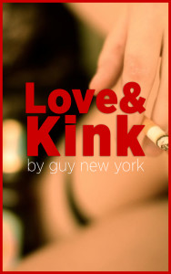 Love and Kink: erotica